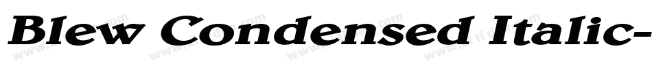 Blew Condensed Italic字体转换
